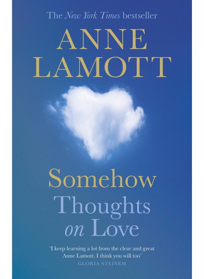 Somehow: Thoughts on Love